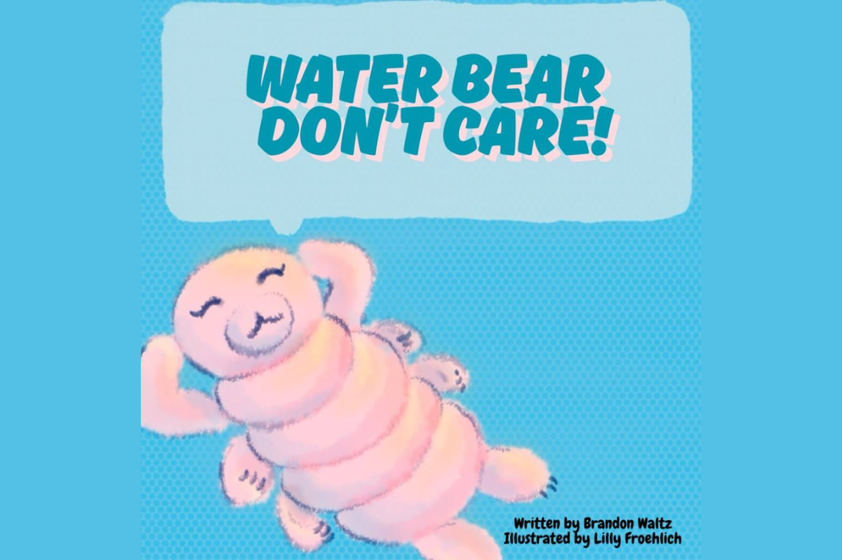 Image of book cover for "Water Bear Don't Care!" depicting an illustrated tardigrade