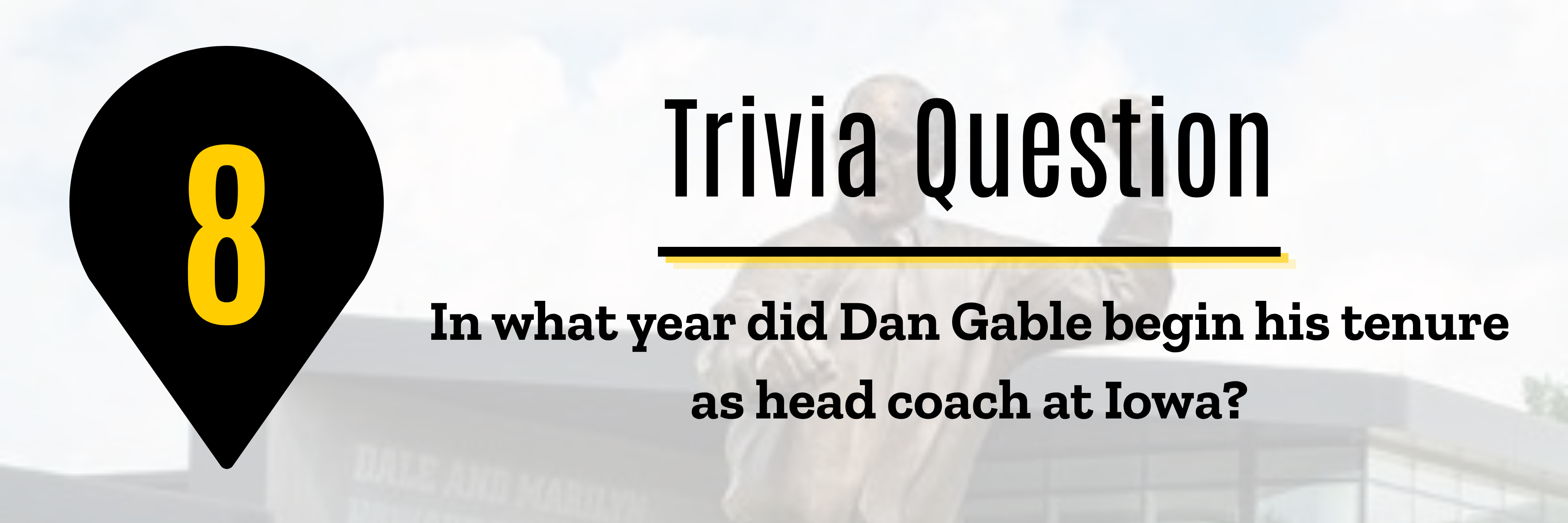Dan Gable Statue trivia question