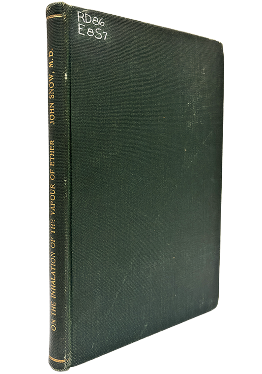 Color photo of the green cloth library bound cover, with the title and author stamped on the spine, from Snow's On the inhalation of the vapour of ether in surgical operations, 1847.