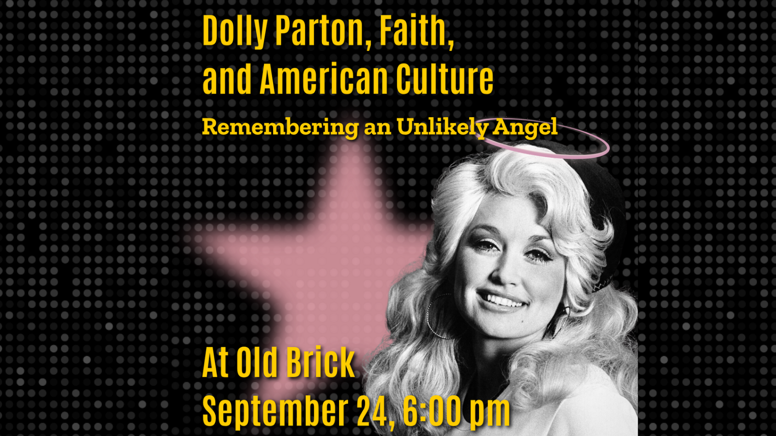 A black and white image of Dolly Parton with a pink halo and pink star behind her