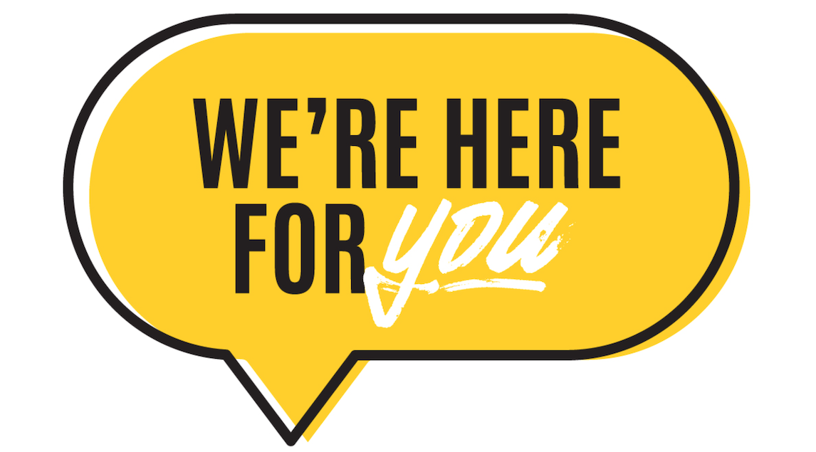 We're here for you icon